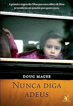 Nunca diga Adeus Doug Magee